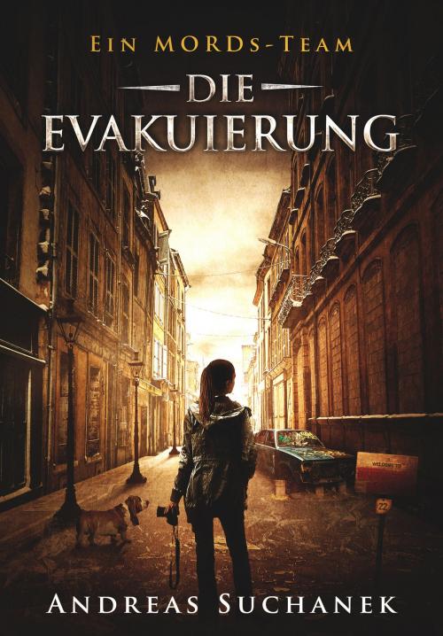 Cover of the book Ein MORDs-Team - Band 22: Die Evakuierung by Andreas Suchanek, Greenlight Press