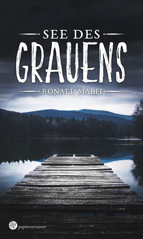Cover of the book See des Grauens by Ronald Malfi, Papierverzierer Verlag