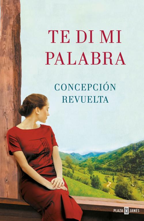 Cover of the book Te di mi palabra by Concepción Revuelta, Penguin Random House Grupo Editorial España