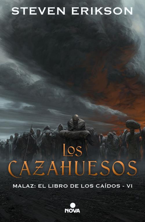 Cover of the book Los cazahuesos (Malaz: El Libro de los Caídos 6) by Steven Erikson, Penguin Random House Grupo Editorial España