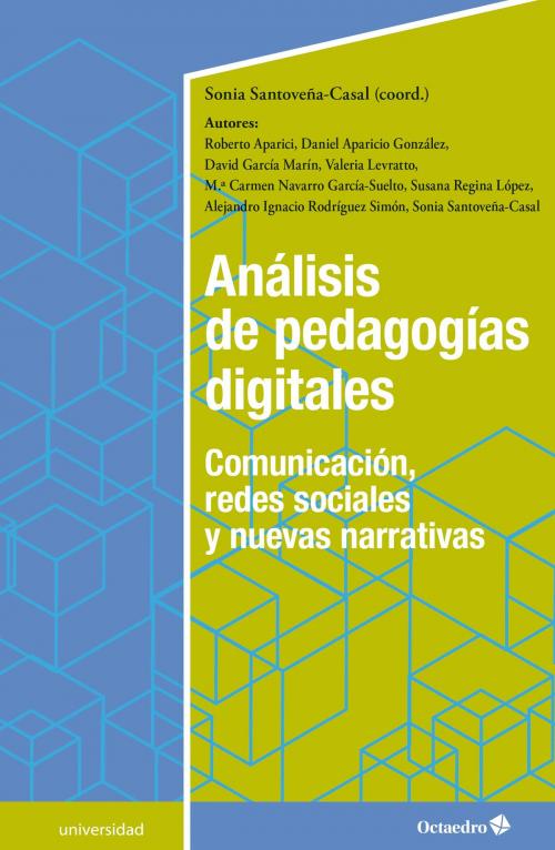 Cover of the book Análisis de pedagogías digitales by Sonia Santoveña-Casal, Sonia Santoveña-Casal, Ediciones Octaedro
