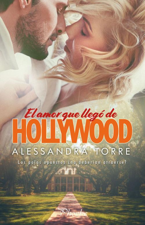 Cover of the book El amor que llegó de Hollywood by Alessandra Torre, Ediciones Pàmies