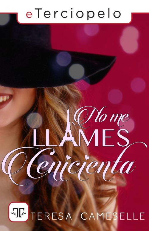 Cover of the book No me llames Cenicienta by Teresa Cameselle, Roca Editorial de Libros