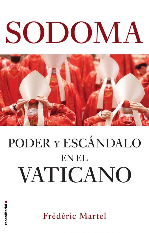 Cover of the book Sodoma by Frédéric Martel, Roca Editorial de Libros