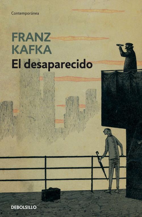 Cover of the book El desaparecido by Franz Kafka, Penguin Random House Grupo Editorial España