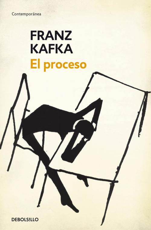 Cover of the book El proceso by Franz Kafka, Penguin Random House Grupo Editorial España
