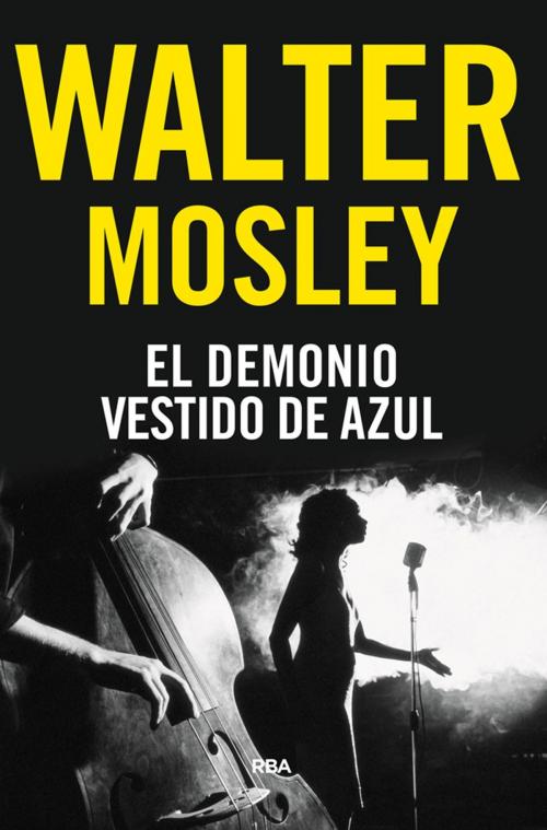 Cover of the book El demonio vestido de azul by Walter  Mosley, RBA