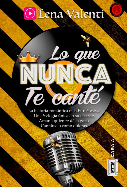 Cover of the book Lo que nunca te canté (Cara A) by Lena Valenti, Editorial Vanir