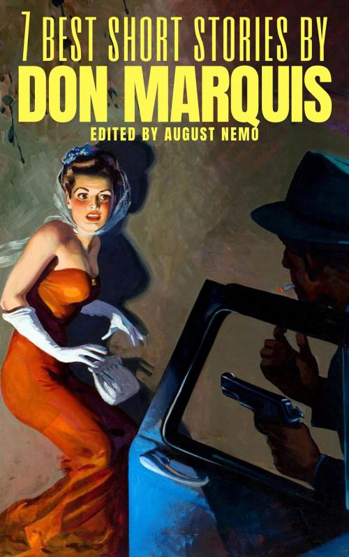 Cover of the book 7 best short stories by Don Marquis by Don Marquis, Tacet Books