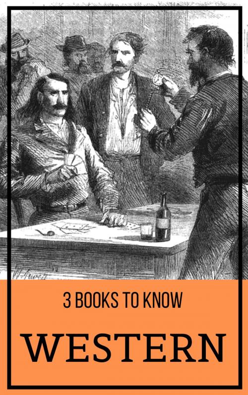Cover of the book 3 books to know: Western by Andy Adams, Zane Grey, Owen Wister, Tacet Books
