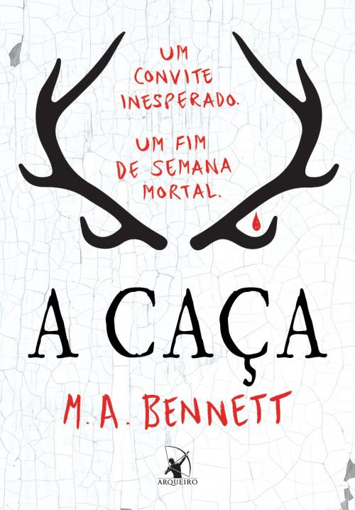 Cover of the book A caça by M. A. Bennett, Arqueiro