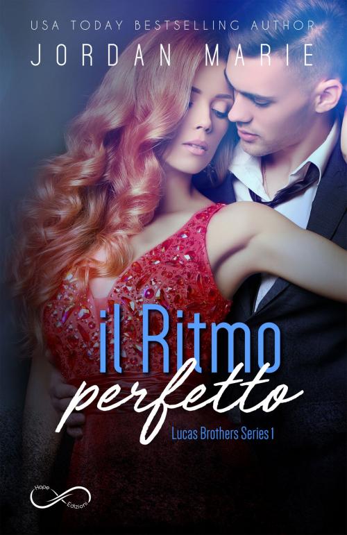 Cover of the book Il Ritmo Perfetto by Jordan Marie, Hope Edizioni