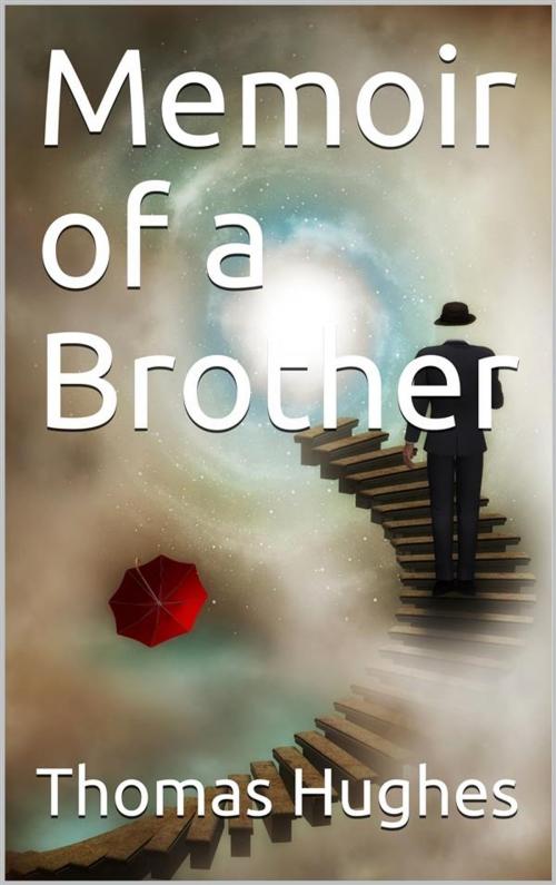 Cover of the book Memoir of a Brother by Thomas Hughes, iOnlineShopping.com
