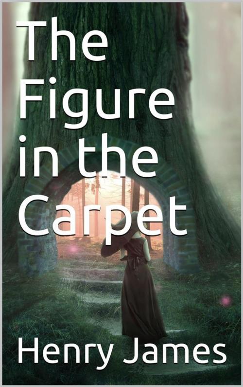 Cover of the book The Figure in the Carpet by Henry James, iOnlineShopping.com