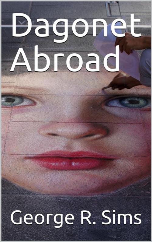 Cover of the book Dagonet Abroad by George R. Sims, iOnlineShopping.com