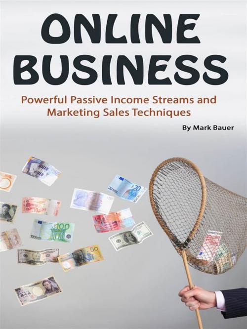 Cover of the book Online Business by Mark Bauer, Self Publisher