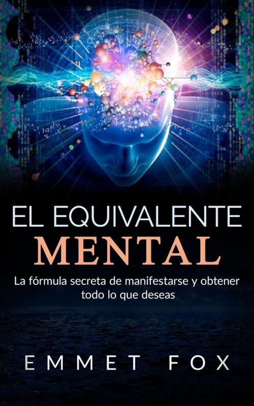 Cover of the book El Equivalente Mental (Traducido) by Emmet fox, David De Angelis