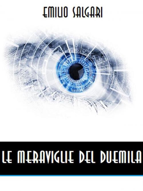 Cover of the book Le meraviglie del Duemila by Emilio Salgari, Bauer Books