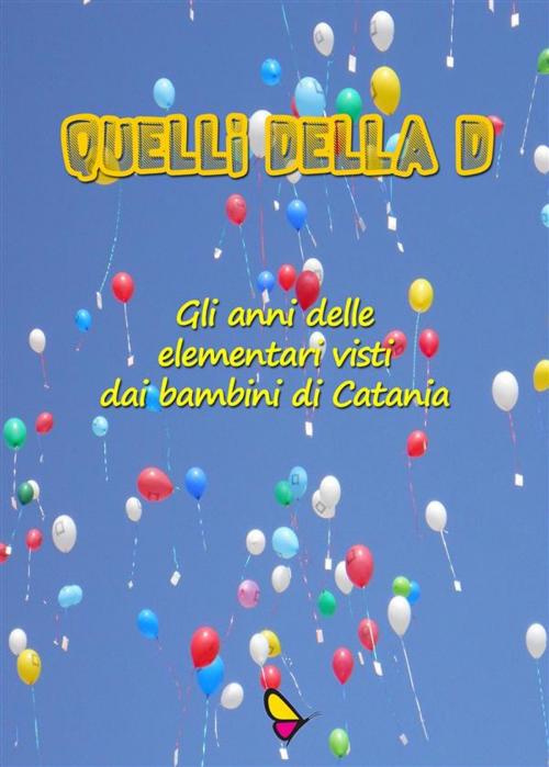 Cover of the book Quelli della d by autori vari, GAEditori