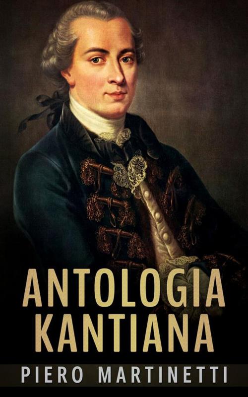 Cover of the book Antologia Kantiana by Piero Martinetti, David De Angelis