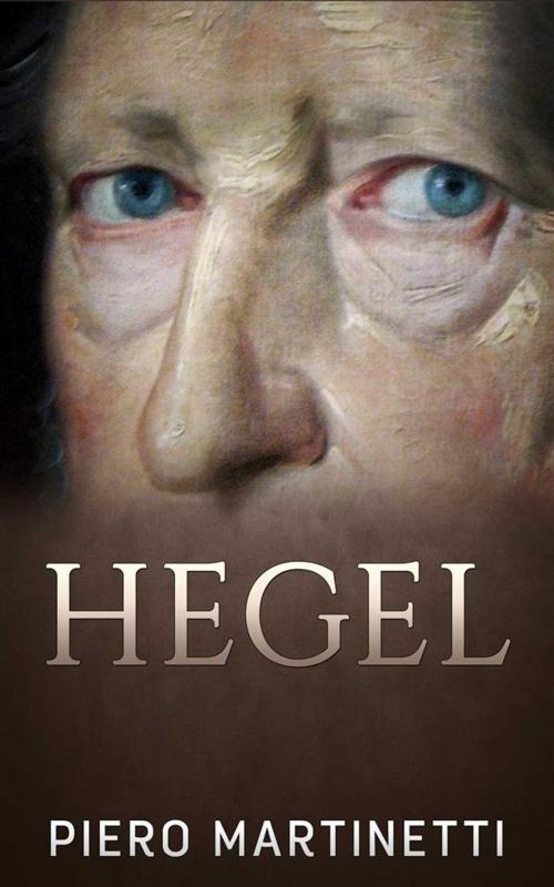 Cover of the book Hegel by Piero Martinetti, David De Angelis