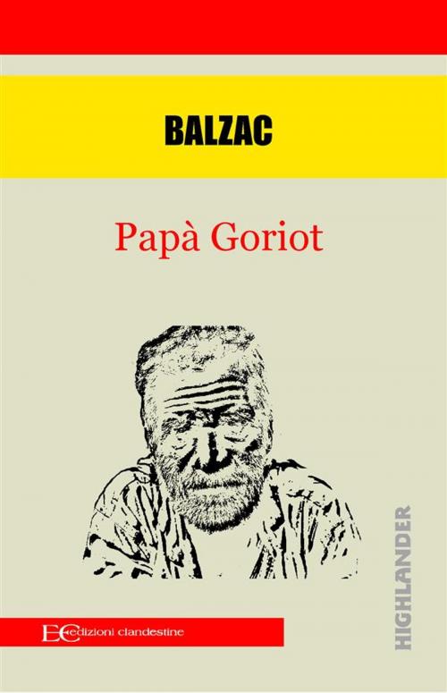 Cover of the book Papà Goriot by Honoré de Balzac, Edizioni Clandestine