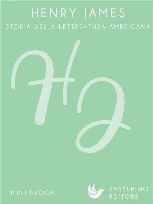 Cover of the book Henry James by Passerino Editore, Passerino