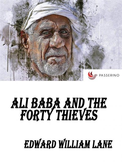 Cover of the book Ali Baba and the Forty Thieves by Edward William Lane, Passerino