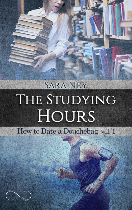 Cover of the book The Studying Hours (versione italiana) by Sara Ney, Hope Edizioni
