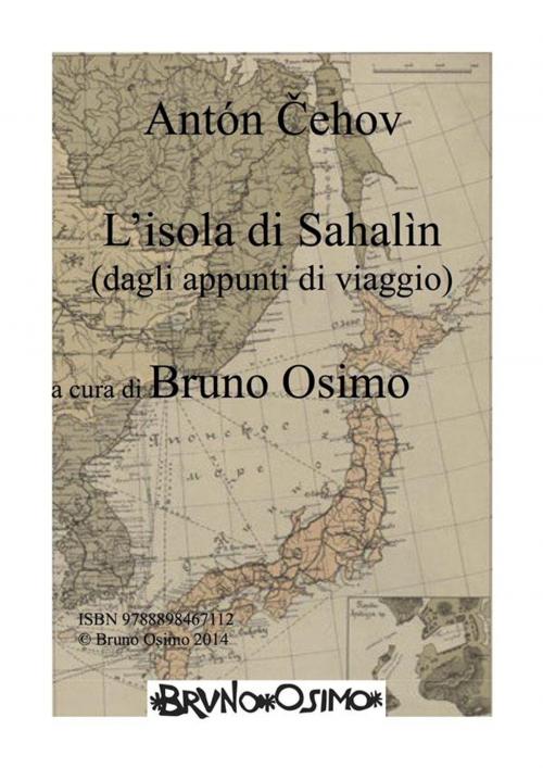 Cover of the book L’isola di Sachalin (dalle note di viaggio) by Anton Cechov, Bruno Osimo, Bruno Osimo