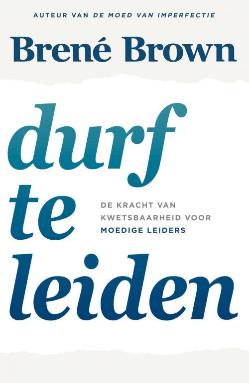Cover of the book Durf te leiden by Brené Brown, Bruna Uitgevers B.V., A.W.