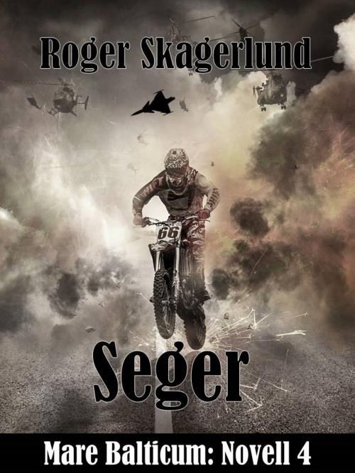 Cover of the book Seger by Roger Skagerlund, Books on Demand