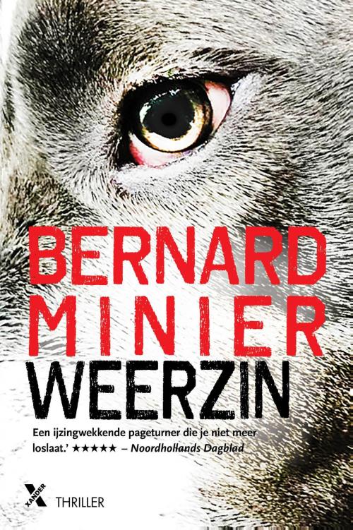 Cover of the book Weerzin by Bernard Minier, Xander Uitgevers B.V.