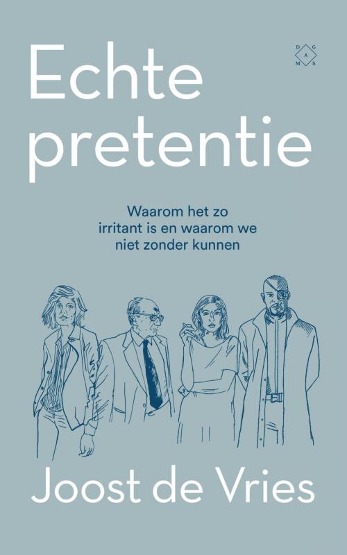 Cover of the book Echte pretentie by Joost de Vries, Das Mag Uitgeverij B.V.