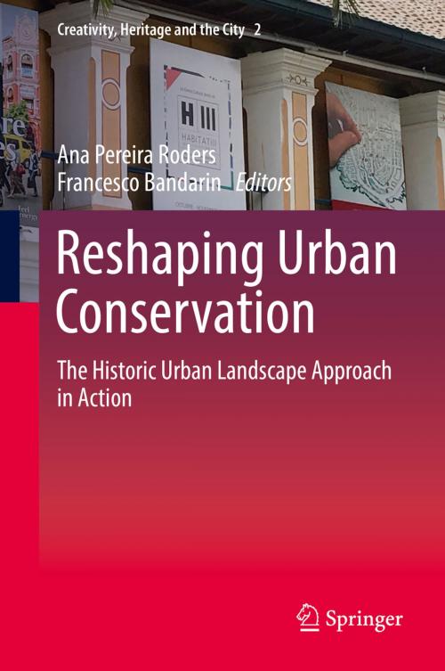 Cover of the book Reshaping Urban Conservation by , Springer Singapore