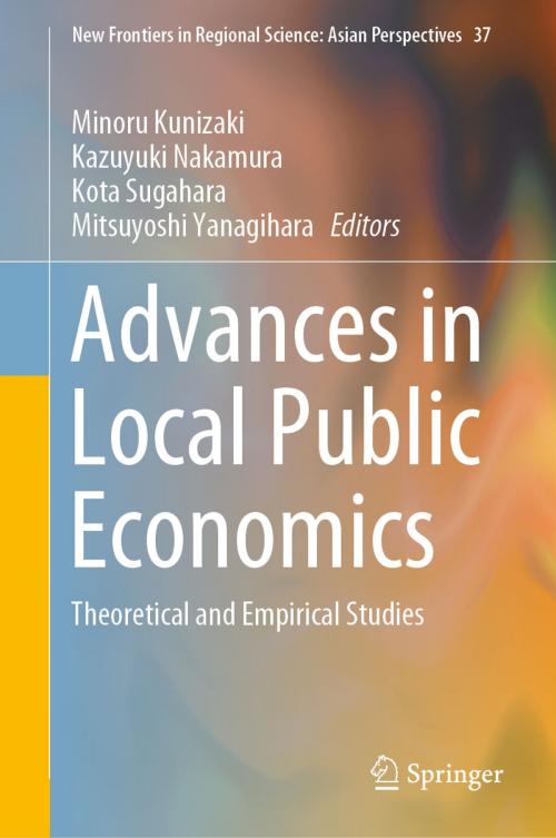 Cover of the book Advances in Local Public Economics by , Springer Singapore
