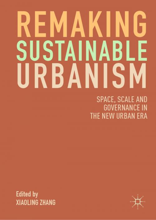 Cover of the book Remaking Sustainable Urbanism by , Springer Singapore