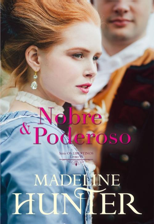 Cover of the book Nobre e Poderoso by Madeline Hunter, ASA