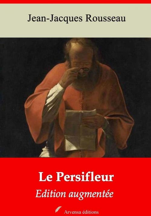 Cover of the book Le Persifleur – suivi d'annexes by Jean-Jacques Rousseau, Arvensa Editions