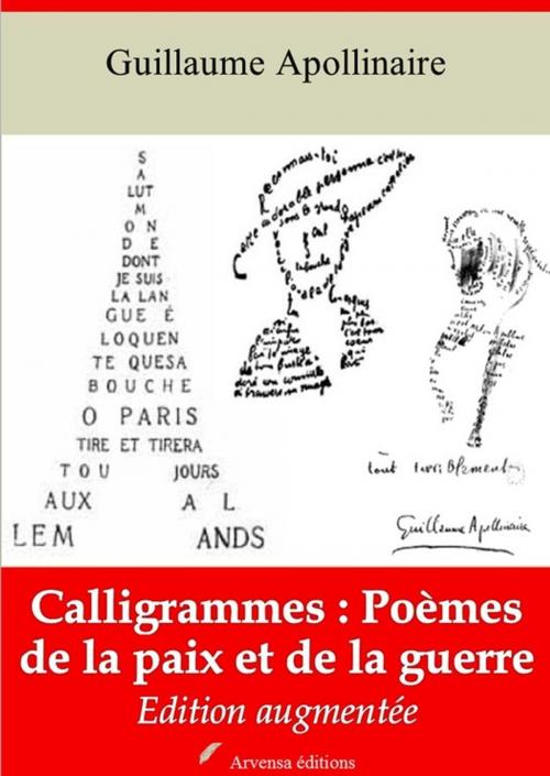 Cover of the book Calligrammes : poèmes de la paix et de la guerre – suivi d'annexes by Guillaume Apollinaire, Arvensa Editions