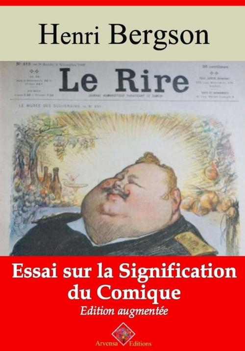 Cover of the book Le Rire : essai sur la signification du comique – suivi d'annexes by Henri Bergson, Arvensa Editions