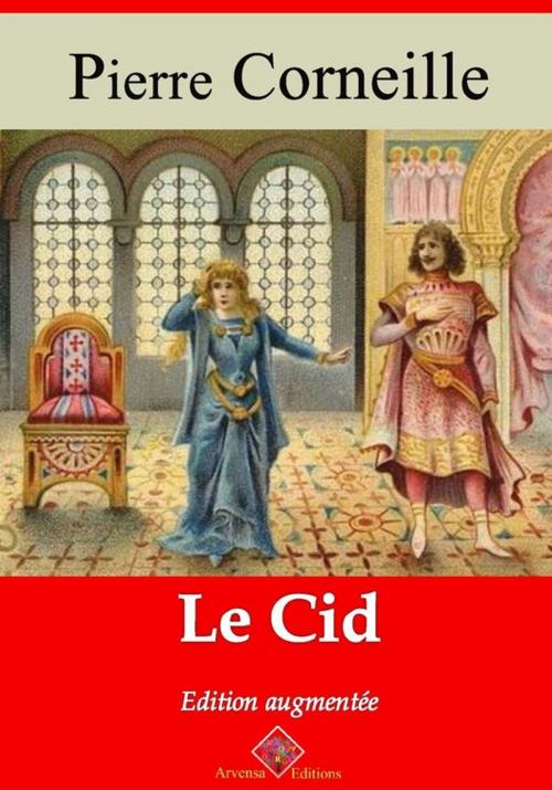 Cover of the book Le Cid – suivi d'annexes by Pierre Corneille, Arvensa Editions