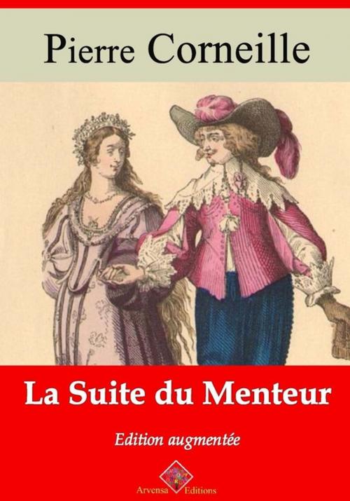 Cover of the book La Suite du menteur – suivi d'annexes by Pierre Corneille, Arvensa Editions