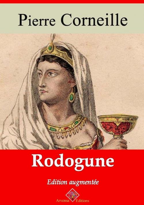 Cover of the book Rodogune – suivi d'annexes by Pierre Corneille, Arvensa Editions