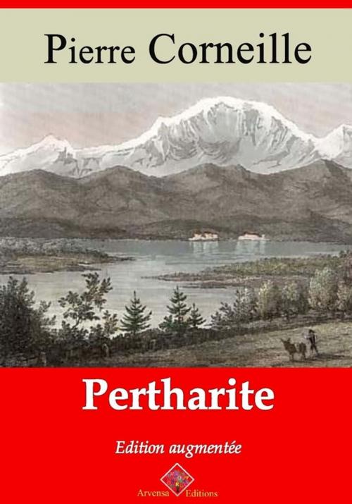 Cover of the book Pertharite – suivi d'annexes by Pierre Corneille, Arvensa Editions
