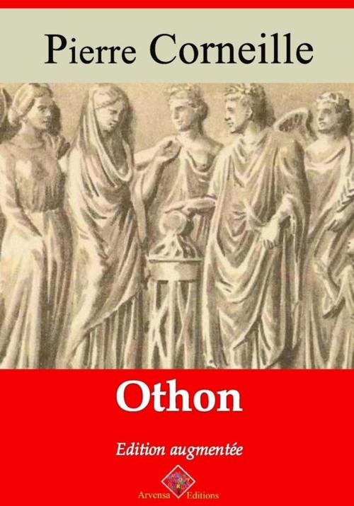 Cover of the book Othon – suivi d'annexes by Pierre Corneille, Arvensa Editions