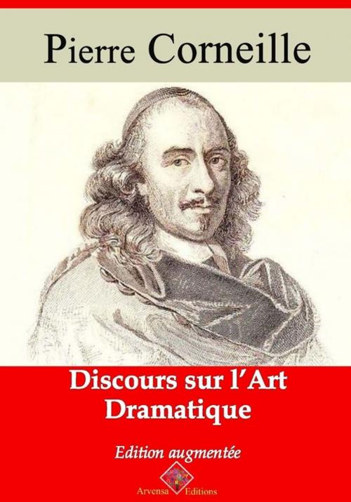 Cover of the book Discours sur l'art dramatique – suivi d'annexes by Pierre Corneille, Arvensa Editions