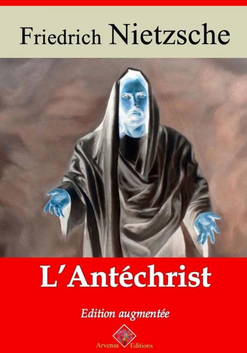 Cover of the book L'Antéchrist – suivi d'annexes by Friedrich Nietzsche, Arvensa Editions