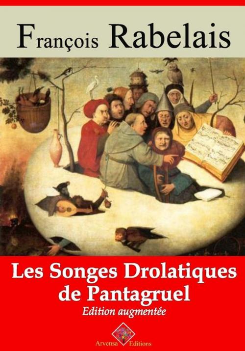 Cover of the book Les Songes drolatiques de Pantagruel – suivi d'annexes by François Rabelais, Arvensa Editions
