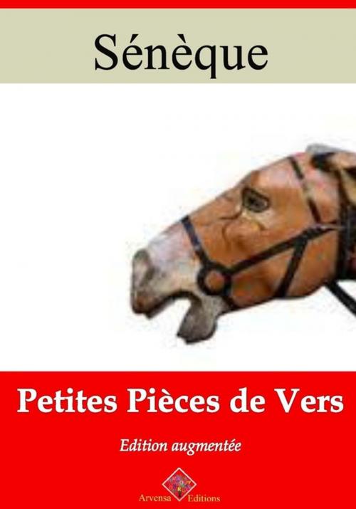 Cover of the book Petites pièces de vers – suivi d'annexes by Sénèque, Arvensa Editions